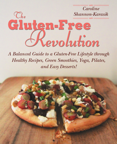 The Gluten-Free Revolution: A Balanced Guide to a Gluten-Free Lifestyle through Healthy Recipes, Green Smoothies, Yoga, Pilates, and Easy Desserts! - FULL INSTANT DOWNLOAD | PDF DOCX EPUB