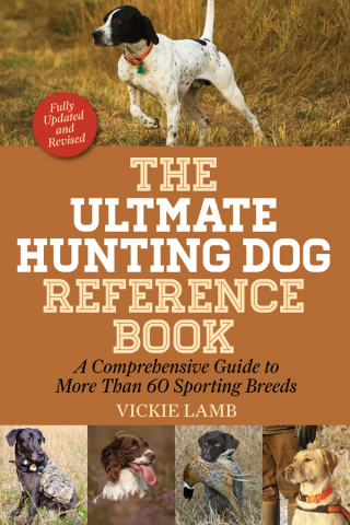 Cover image: The Ultimate Hunting Dog Reference Book 9781634504447
