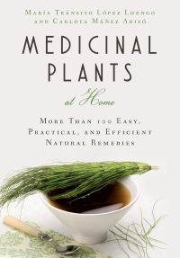 Cover image: Medicinal Plants at Home 9781634504560