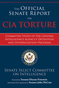 Imagen de portada: The Official Senate Report on CIA Torture 9781634506021