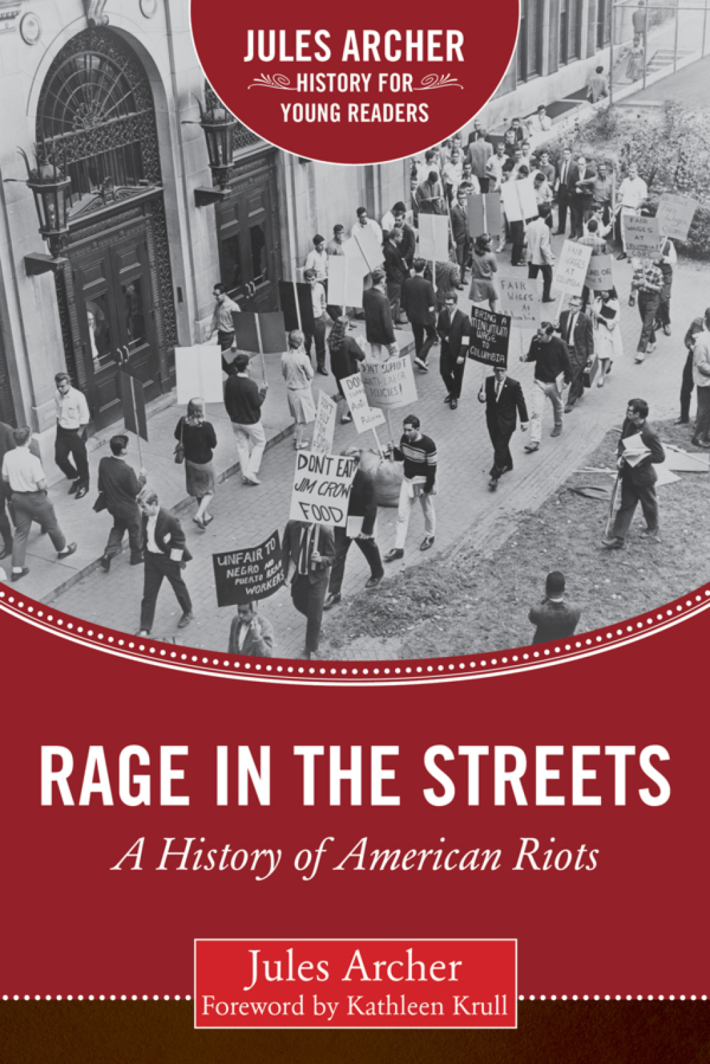Rage in the Streets A History of American Riots