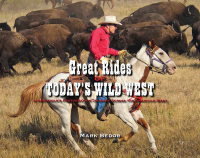 Cover image: Great Rides of Today's Wild West 9781634506342
