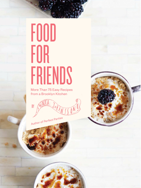 Food For Friends: More Than 75 Easy Recipes from a Brooklyn Kitchen - FULL INSTANT DOWNLOAD | PDF DOCX EPUB