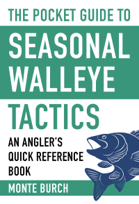 Cover image: The Pocket Guide to Seasonal Walleye Tactics 9781634508094