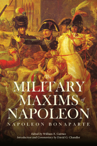Cover image: The Military Maxims of Napoleon 9781634505239