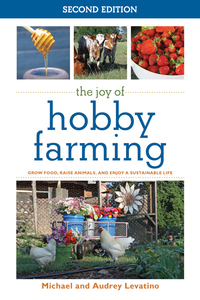 Titelbild: The Joy of Hobby Farming 9781632203427