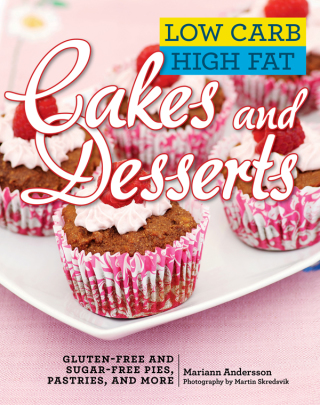 Cover image: Low Carb High Fat Cakes and Desserts 9781634503976