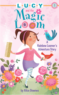 Cover image: Lucy and the Magic Loom 9781634501378