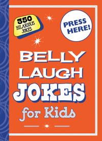 Cover image: Belly Laugh Jokes for Kids 9781634501569