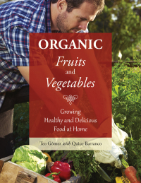 Cover image: Organic Fruits and Vegetables 9781634503471