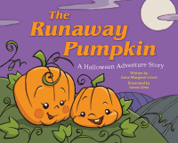 Cover image: The Runaway Pumpkin 9781510727649