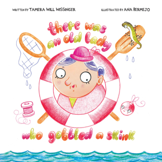 Cover image: There Was an Old Lady Who Gobbled a Skink 9781632204288
