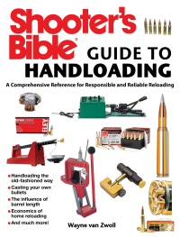 Cover image: Shooter's Bible Guide to Handloading 9781632202871