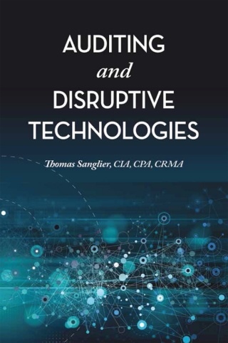 Cover image: Auditing and Disruptive Technologies 9781634540292