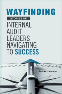 Omslagafbeelding: Wayfinding: Stories of Internal Audit Leaders Navigating to Success 1st edition 9781634540315