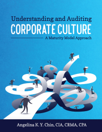Imagen de portada: Understanding and Auditing Corporate Culture: A Maturity Model Approach 1st edition 9781634540711