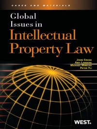 Cover image: Cross, Landers, Mireles and Yu's Global Issues in Intellectual Property Law 1st edition 9780314179531