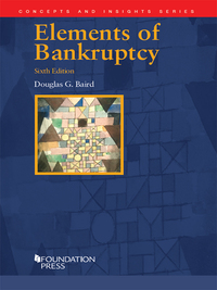 Cover image: Baird's Elements of Bankruptcy, 6th (Concepts and Insights Series) 6th edition 9781609303549