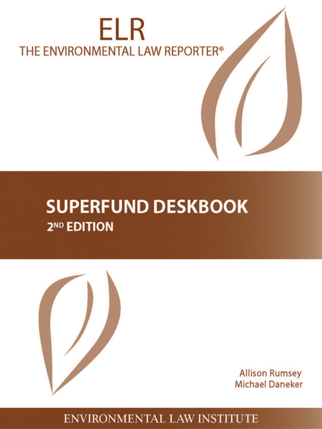 Rumsey and Danekar’s Superfund Deskbook, 2d 2nd Edition