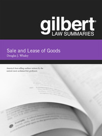 Cover image: Gilbert Law Summaries on Sale and Lease of Goods, 14th 14th edition 9780314282675