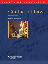 Cover image: Roosevelt's Conflict of Laws, 2d (Concepts and Insights Series) 2nd edition 9781609304652