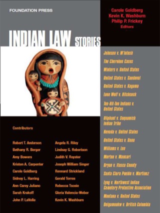 Cover image: Goldberg, Washburn and Frickey's Indian Law Stories 1st edition 9781599417295