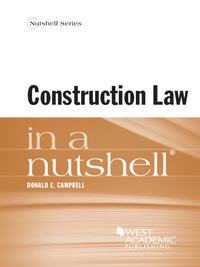 Cover image: Campbell's Construction Law in a Nutshell 1st edition 9781628101072