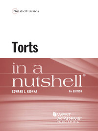 Cover image: Kionka's Torts in a Nutshell 6th edition 9781628105513