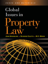 Cover image: Sprankling, Coletta, and Mirow's Global Issues in Property Law 1st edition 9780314167293