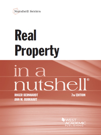 Cover image: Bernhardt and Burkhart's Real Property in a Nutshell, 7th 7th edition 9781634599207