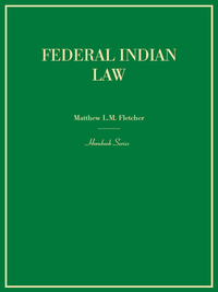 Cover image: Fletcher's Federal Indian Law (Hornbook Series) 1st edition 9780314290717