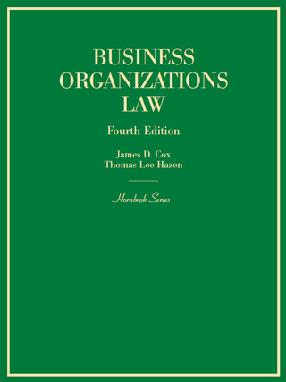 Cover image: Cox and Hazen's Business Organizations Law, 4th (Hornbook Series) 4th edition 9781634592277