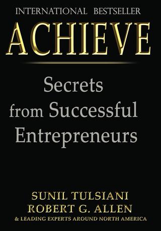 Cover image: ACHIEVE: Secrets from Successful Entrepreneurs