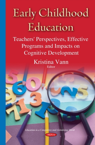 Imagen de portada: Early Childhood Education: Teachers' Perspectives, Effective Programs and Impacts on Cognitive Development 9781634639842