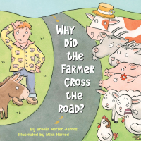 صورة الغلاف: Why Did the Farmer 1st edition 9781585369638