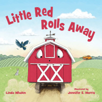表紙画像: Little Red Rolls Away 1st edition 9781585369874