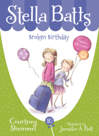 Omslagafbeelding: Stella Batts Broken Birthday 1st edition 9781585369218