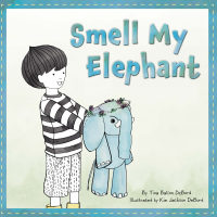 表紙画像: Smell My Elephant 1st edition 9781585369928