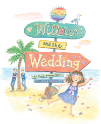 صورة الغلاف: Willow and the Wedding 1st edition 9781585369669