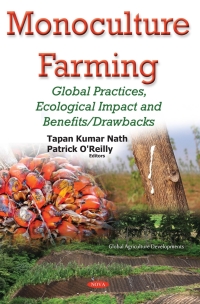 Cover image: Monoculture Farming: Global Practices, Ecological Impact and Benefits/Drawbacks 9781634851664