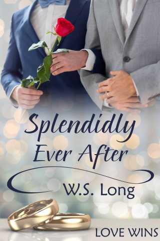 Cover image: Splendidly Ever After 9781634860437