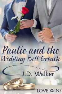 表紙画像: Paulie and the Wedding Bell Grouch 9781634860444