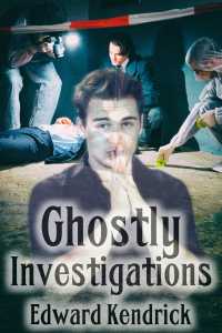 Cover image: Ghostly Investigations 9781634863056
