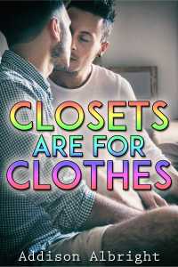 Omslagafbeelding: Closets Are for Clothes 9781986006835