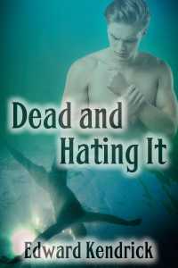 Imagen de portada: Dead and Hating It 9781634867979