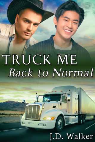 Cover image: Truck Me Back To Normal 9781634868082