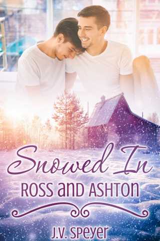 Cover image: Snowed In: Ross and Ashton 9781634868235