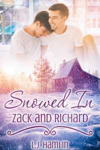 Cover image: Snowed In: Zack and Richard 9781634868266