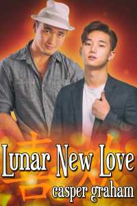 Imagen de portada: Lunar New Love 9781634868495