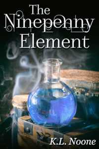 Imagen de portada: The Ninepenny Element 9781634869812